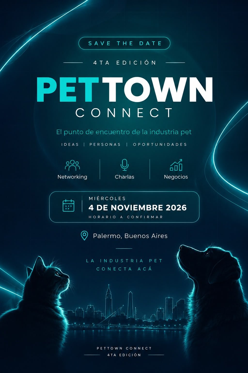 Save the date: Pettown Connect 4ª edición, miércoles 4 de noviembre de 2026, Palermo, Buenos Aires